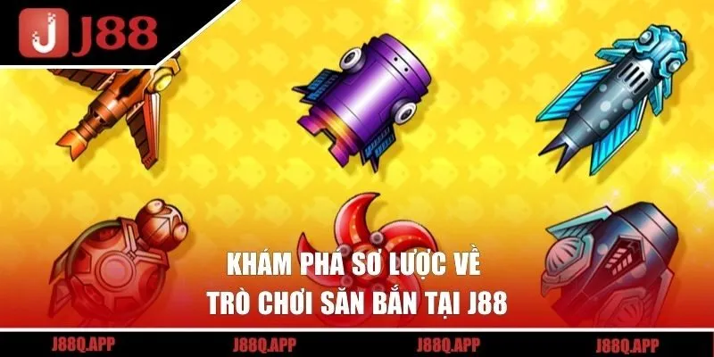 Khám phá sơ lược về trò chơi săn bắn tại J88