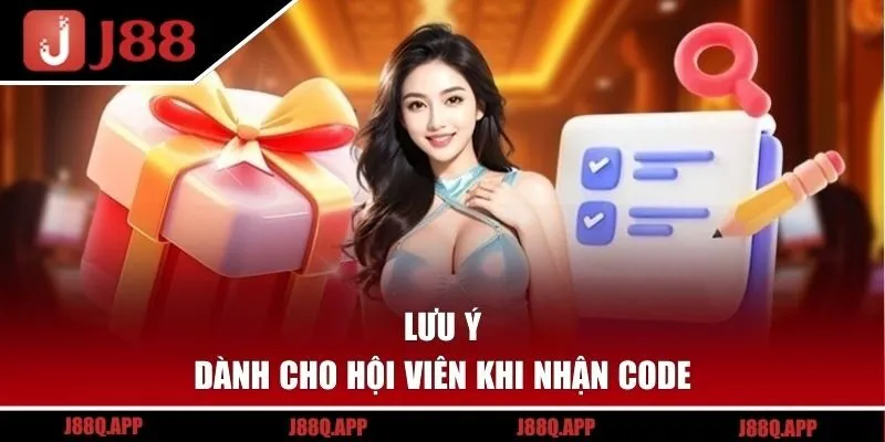 Lưu ý dành cho hội viên khi nhận code